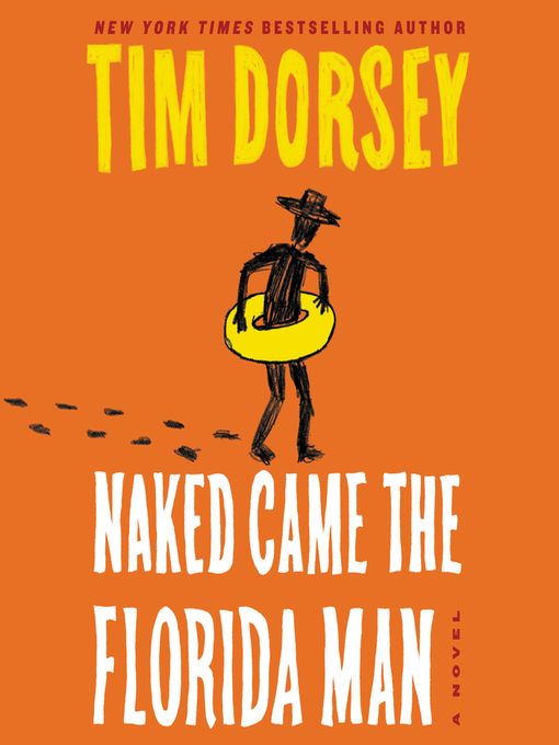 Title details for Naked Came the Florida Man by Tim Dorsey - Available